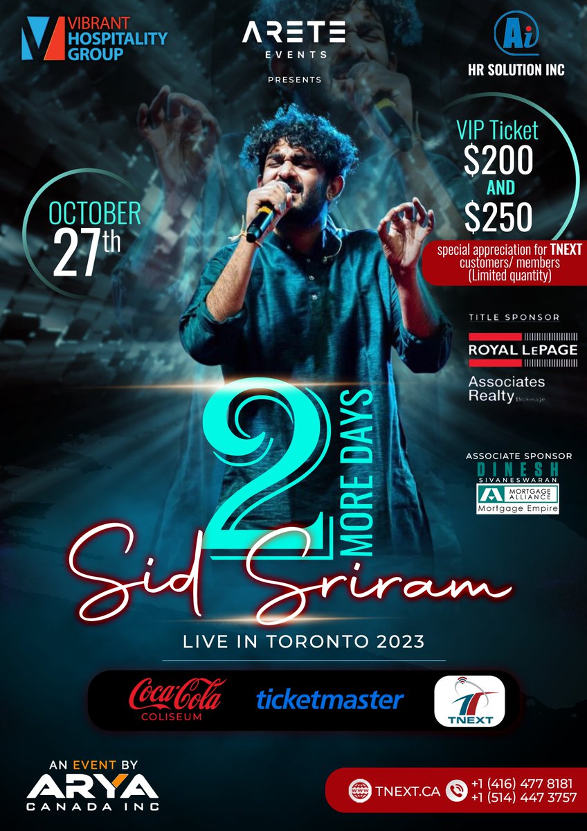 TnextC's tweet photo. Toronto, are you ready? Grab your tickets soon!! 2 DAYS AWAY!!

SID SRIRAM LIVE | OCT 27TH | COCA-COLA COLISEUM 🔥🥳

Special Appreciation for TNEXT Customers and members Call US @ 416-477-8181 https://t.co/UHeJeHrcwy