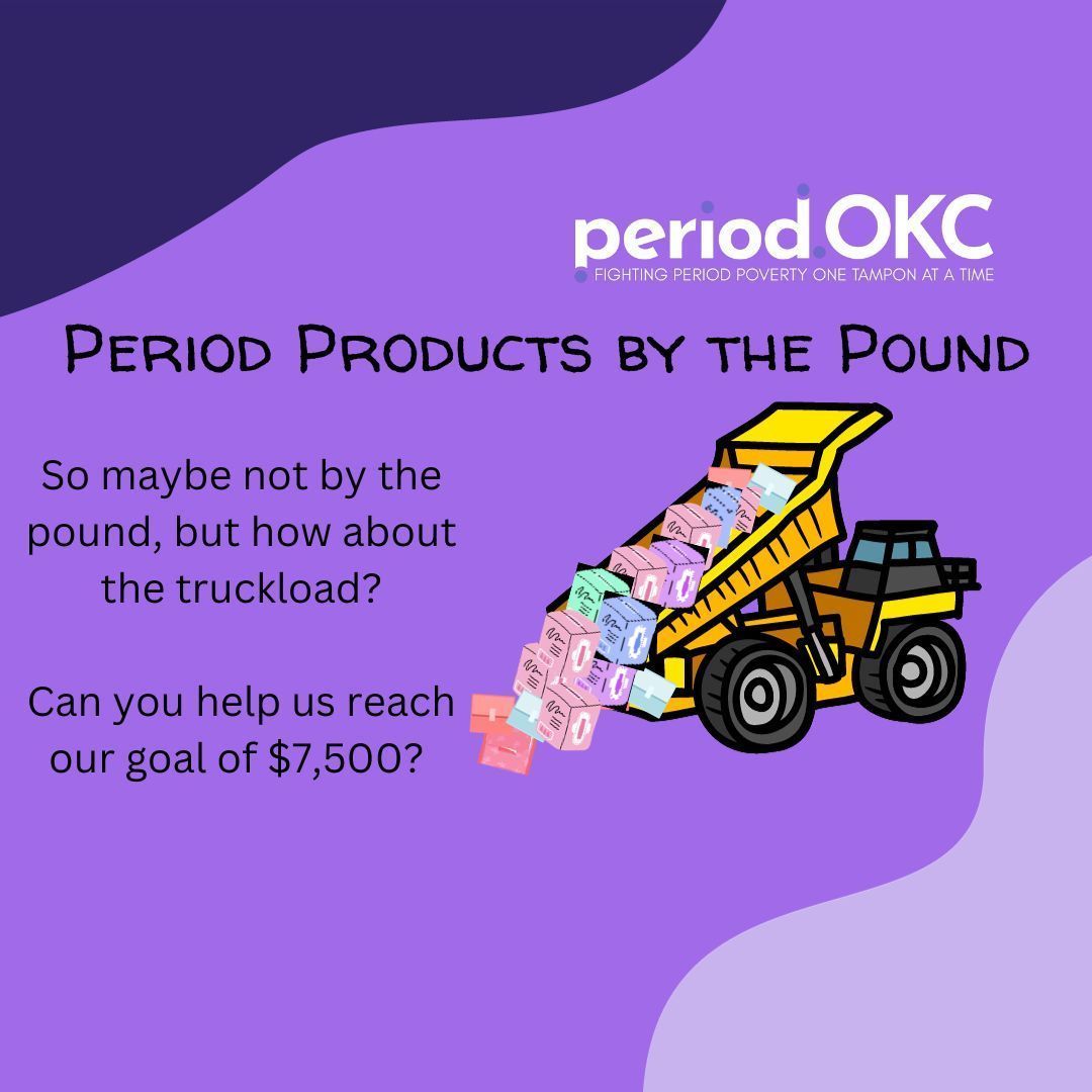 💰 💲 Help Period OKC raise $7,500💰 💲 Period OKC has been given the opportunity to order some menstrual products at a discounted price, but we have to buy multiple pallets. This amount of menstrual products and help with 4,750 periods!