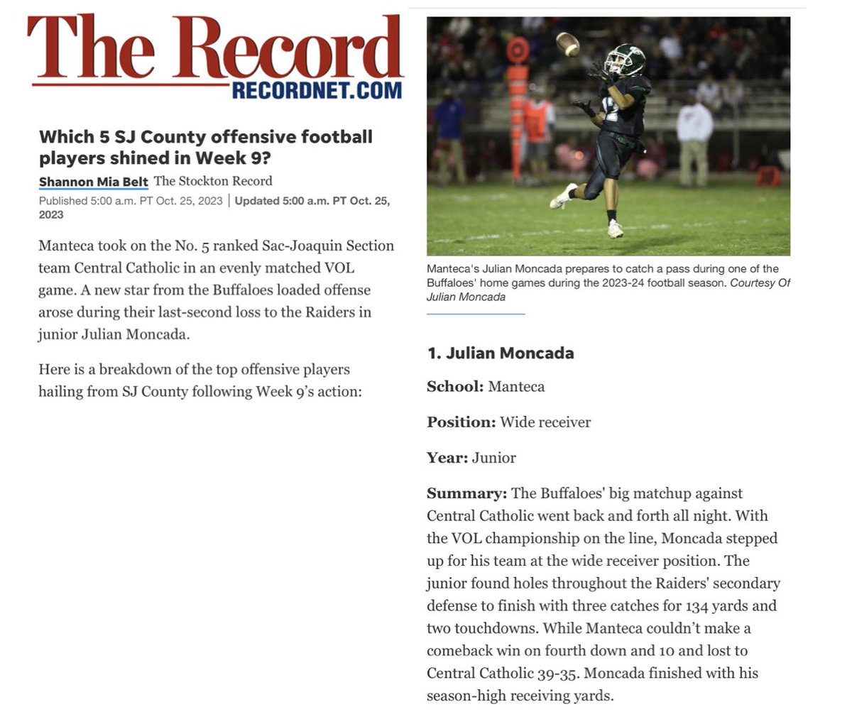 The @StocktonRecord @ShannonBelt3 Top 5 - Week 9 Offensive Players: 1. @JuJu_Moncada - Manteca High 3. Zak Willson - Sierra High