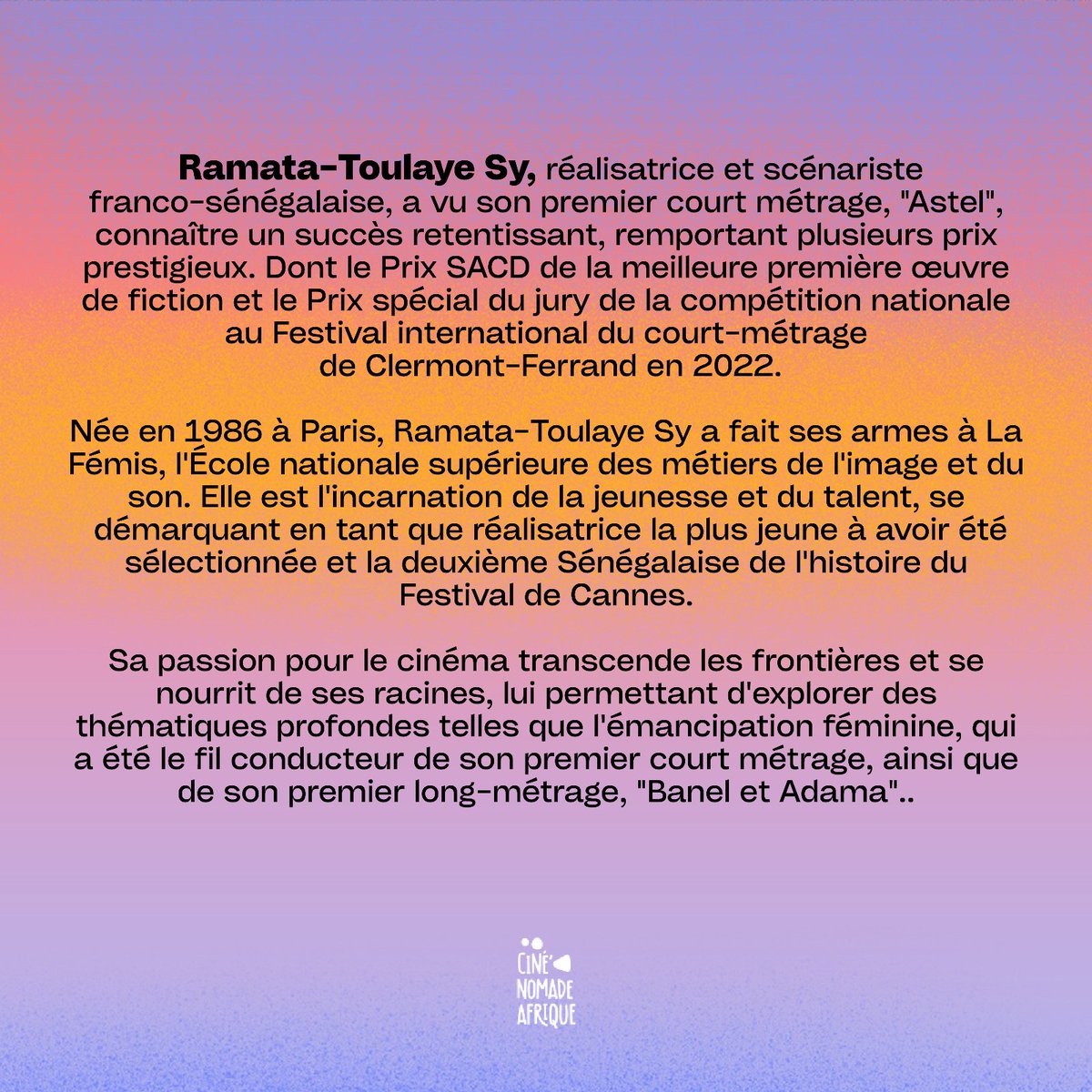 'Ce que je voulais, c’était essayer de faire du cinéma qui ne soit pas naturaliste. Du cinéma qui sort des sentiers battus, proposant une nouvelle image surtout de l’Afrique et de la femme.' #CinéNomade #BanelEAdama #RamataToulayeSY