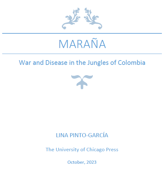 Lina Pinto-García (@linapintogarcia) on Twitter photo Revisions are done for my upcoming book, "MARAÑA: War and Disease in the Jungles of Colombia"! 📚
Fingers crossed it's out by 2024, published by <a href="/UChicagoPress/">UChicagoPress</a>. Huge thanks to many, but a special shoutout goes to <a href="/MahfoudTara/">Tara Mahfoud | تارا محفوض</a> for her unwavering support! 👏 Revisions are done for my upcoming book, "MARAÑA: War and Disease in the Jungles of Colombia"! 📚
Fingers crossed it's out by 2024, published by <a href="/UChicagoPress/">UChicagoPress</a>. Huge thanks to many, but a special shoutout goes to <a href="/MahfoudTara/">Tara Mahfoud | تارا محفوض</a> for her unwavering support! 👏