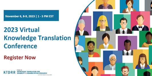 Join @KTDRR_Center on Nov 6, 8, 9 for #KTDRR23! This year's theme is, “Tailoring Your Knowledge Translation Strategies for Your Intended Users,” and presenters will provide insights into engaging end users from diverse backgrounds. Register for free at ktdrr.org/conference2023/