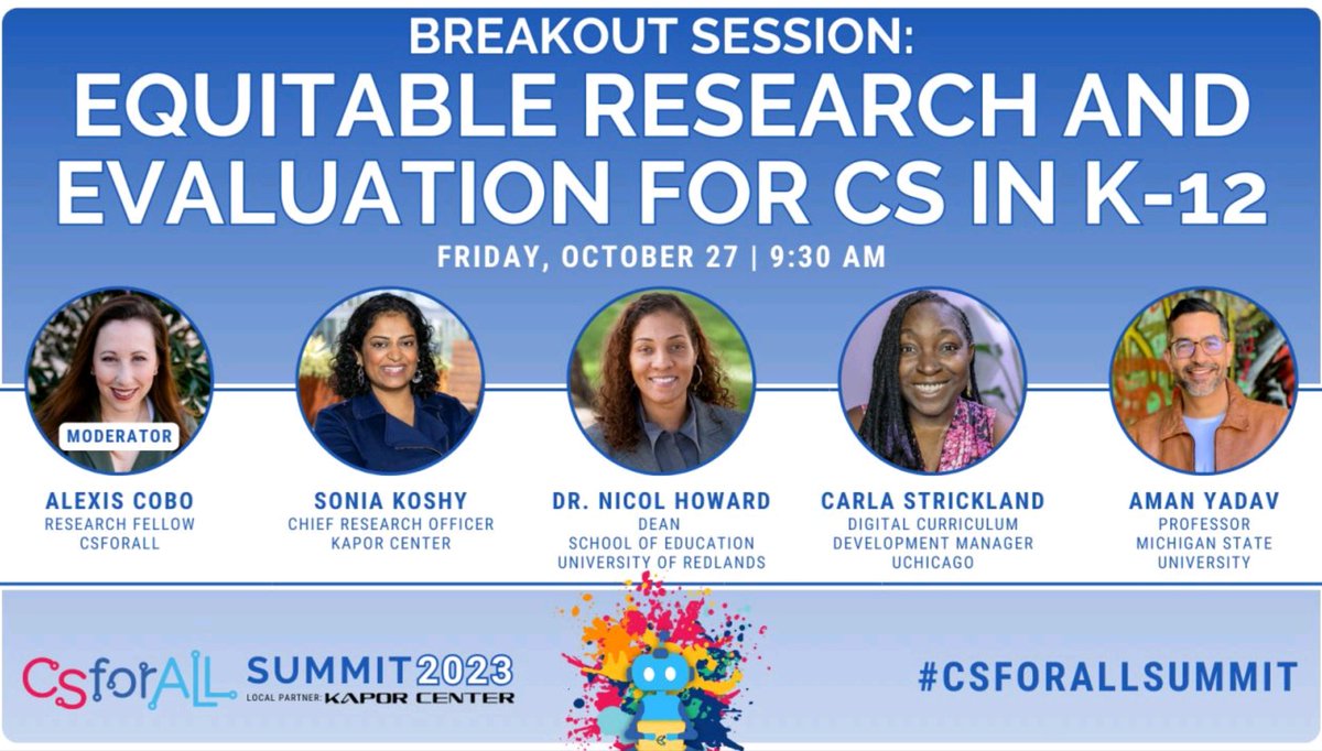 Friday morning in Oakland at the #CSforAllSummit, I'll be sharing space with these CS Ed superstars! 🤩

We'll be discussing 'Equitable Research and Evaluation for CS in K–12.'

Come join us and don't forget to bring spicy questions/comments with you.