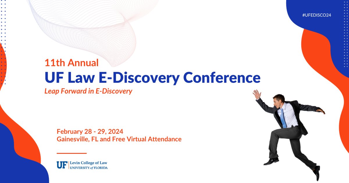 UFLawEDISCOVERY's tweet photo. Hey, legal tech enthusiasts! 📣 Ready to take a leap forward in eDiscovery? Registration for the 11th Annual UF Law E-Discovery Conference is OPEN!

👉 Register Here: https://t.co/q81ZlQYixN

#UFEDiscovery2024 #LegalTech https://t.co/KrHJgSrCUl