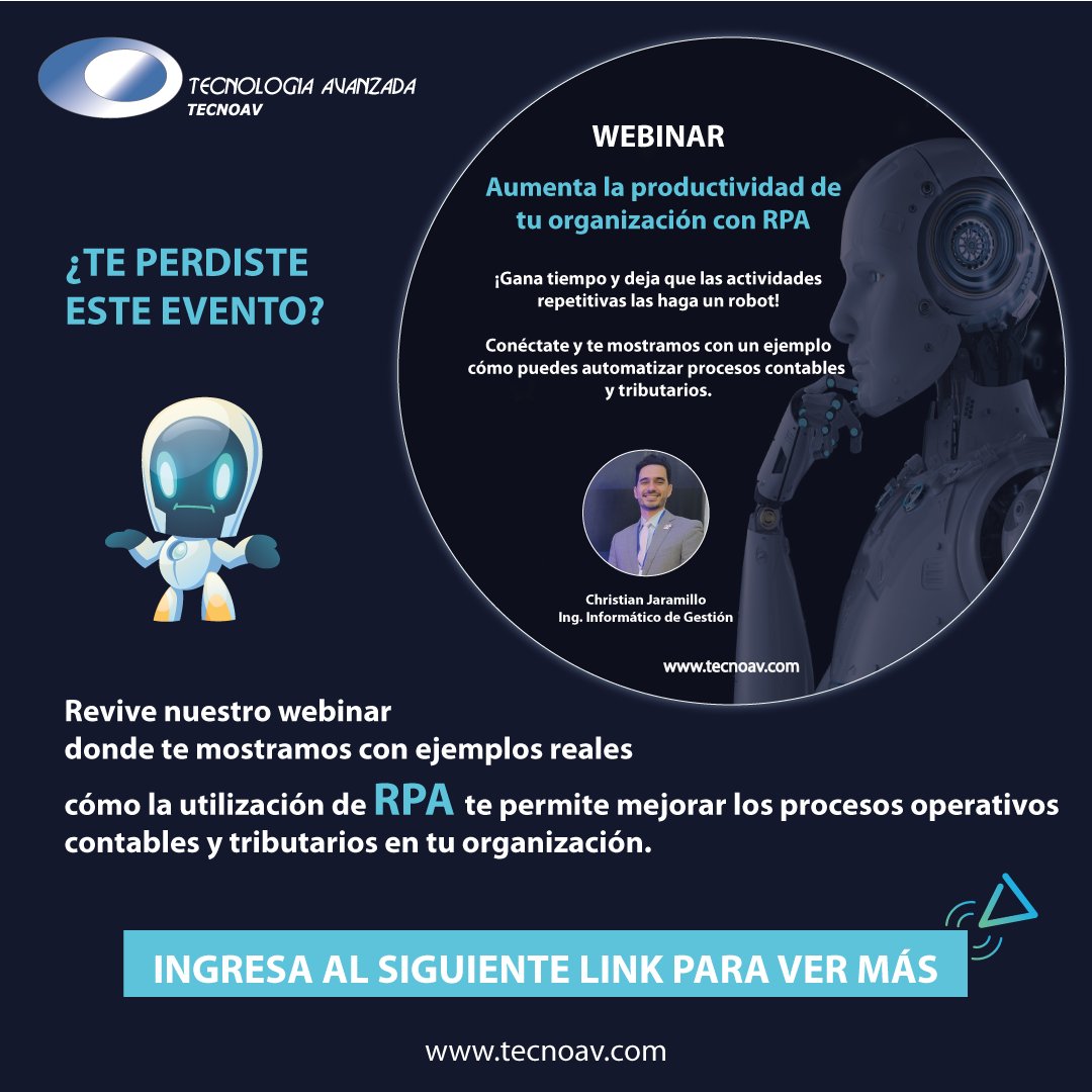 tecnoav's tweet photo. 📷 En el siguiente link podrás revisar todo lo que fue nuestro evento de #RPA
"Aumenta la Productividad de tu organización con RPA"
https://t.co/YdmdWwaL0H...
#TECNOAV #YoSoyTecnoav #RPA #TI #SolucionesTecnologicas https://t.co/gvisN7Nz9S