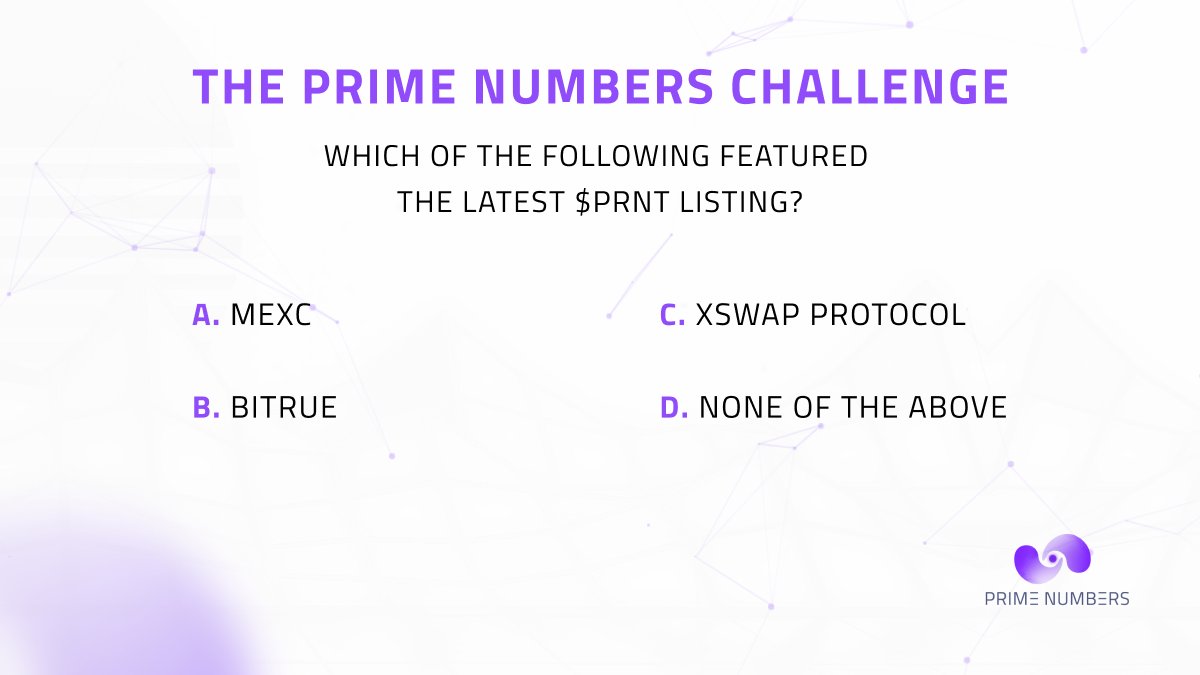 PrimeNumbersFi's tweet photo. The Prime Numbers Challenge!

🟣 Question 5 of 8

Like, retweet this tweet &amp; answer the question correctly in the comments below 👇

Stand a chance to be 1 of the 3 lucky winners who will win $100 in $PRNT each at the end of the challenge!

#BuiltOnXDC #PrimeNumbers https://t.co/7zbMgtu7xu