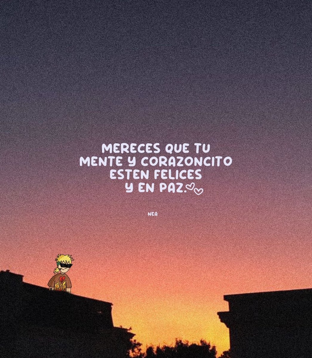 mereces ser feliz ❤️