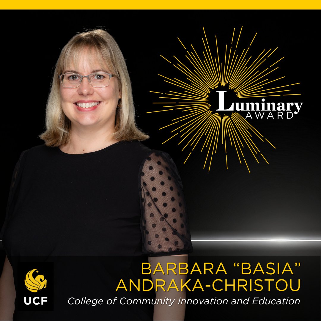 Congratulations to Basia Andraka-Christou for receiving the Luminary Award from UCF! We are so proud of you.

 <a href="/AndrakaBasia/">Barbara "Basia" Andraka-Christou</a>
