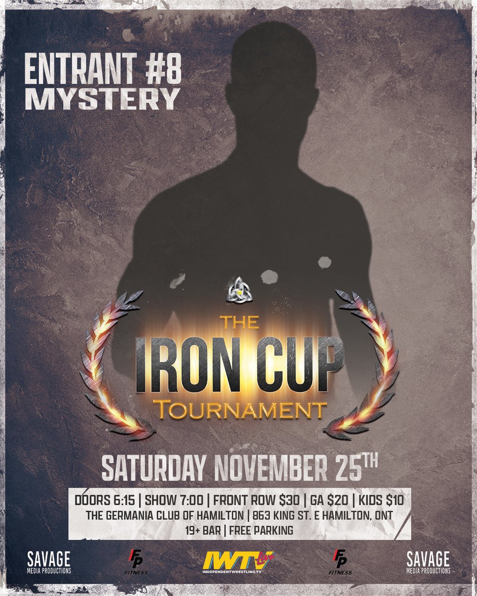 🌐ANNOUNCEMENT🌐

CEO @_SavagePro has decided the final entrant for the Iron Cup Tournament will be a Mystery !

Their identity will be revealed November 25th when they enter as Entrant #8 in The 5th Annual #IronCupTournament

Tickets On Sale Now!
eventbrite.ca/e/5th-annual-i…