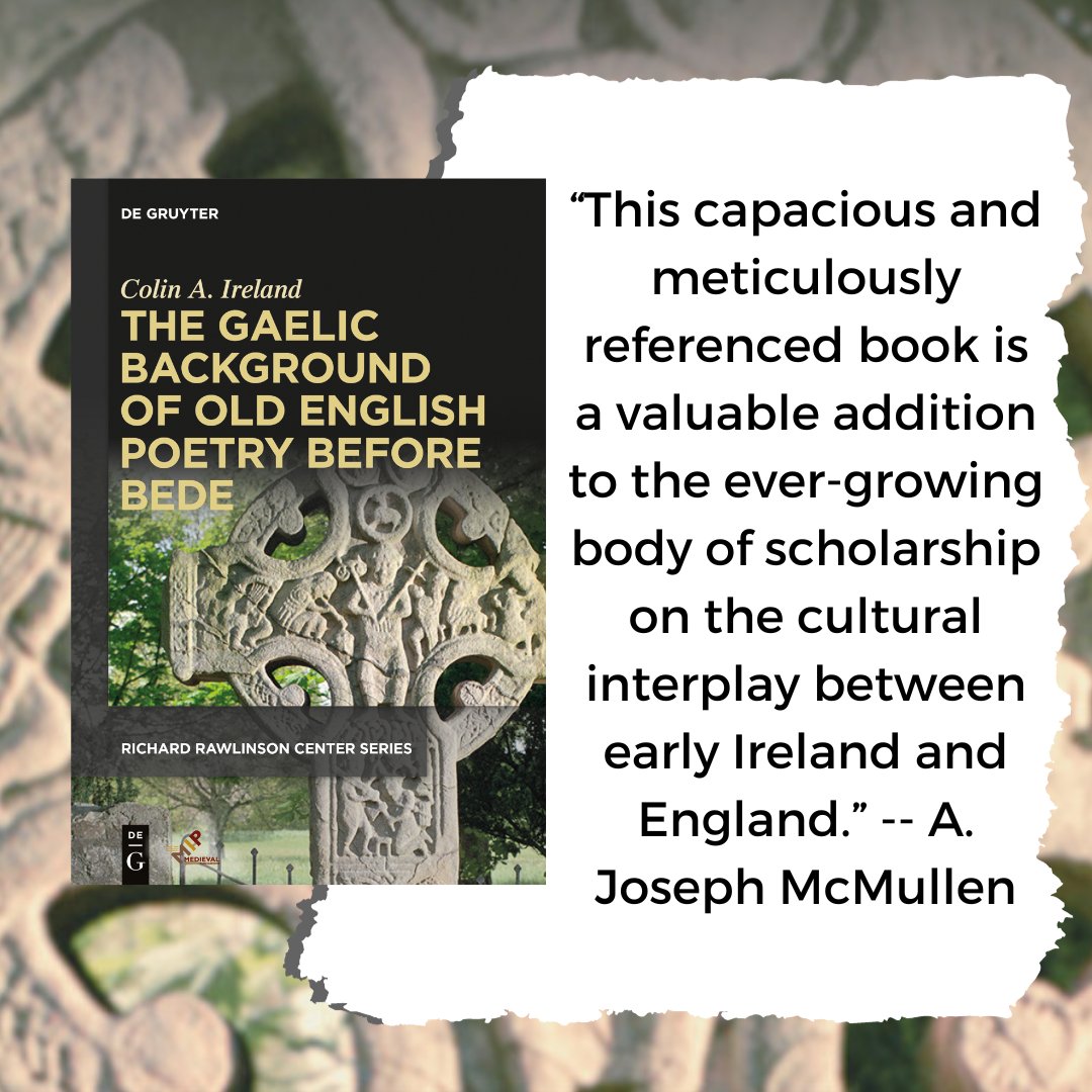 Colin A. Ireland's 'The Gaelic Background of Old English Poetry Before Bede' was reviewed in Speculum this month! Give the review a read, then pick up you copy from MIP. (Linktree in bio)