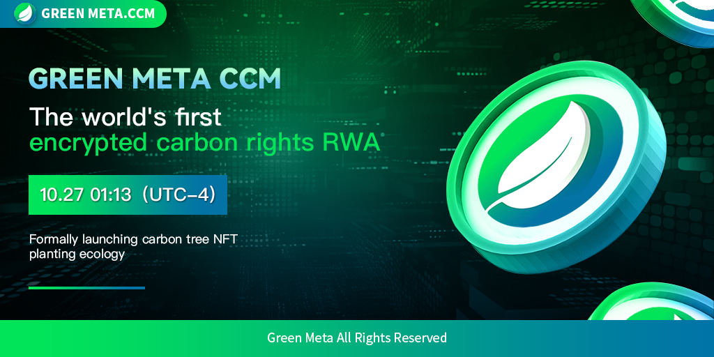 GREEN_META_HQ's tweet photo. 🌳🌳Planting carbon trees now, harvesting carbon rights in the future, #GreenMeta will officially launch the #NFT Carbon Tree Planting Ecology on October 27th at 01:13 (Washington time, UTC-4)👏👏
We will change the rules of the game in digital carbon rights trading so that every #NFT CarbonTree holder can reap carbon rights benefits by participating in carbon neutral actions.
#GreenMeta #CCM #Crypto #carbontree