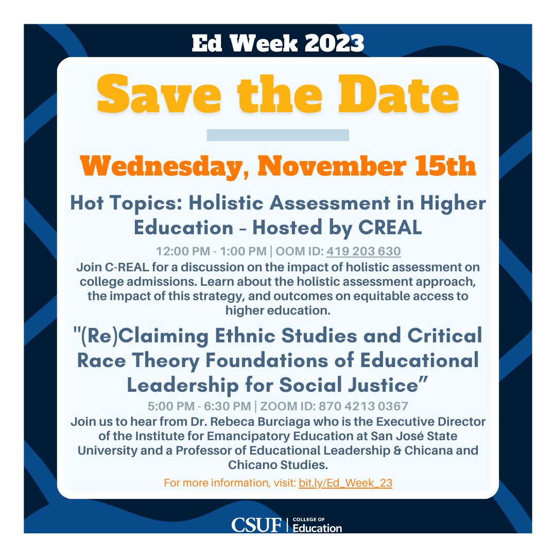 csufcoe's tweet photo. Save the date for Wednesday's Ed Week events! We have two exciting virtual events about holistic assessment and social justice in education, so be sure to tune in during their scheduled times to learn more about these topics!
#edweek2023 #collegeofeducation #csuf https://t.co/fmUj67fr2n