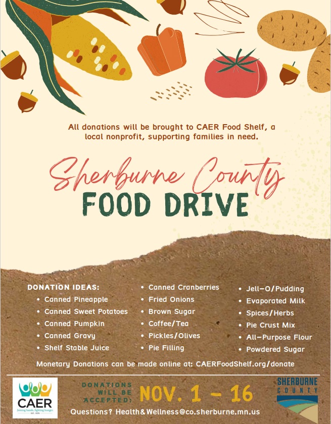 The staff at the Sherburne County MN Government Center are collecting food donations for CAER Food Shelf! We appreciate their support. Drop off bins can be found in individual departments throughout the government center. co.sherburne.mn.us