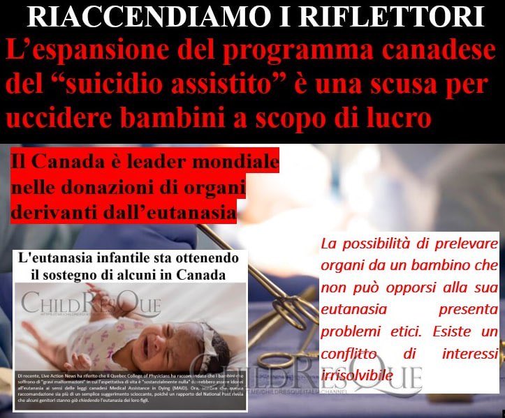 cecchin1_nadia's tweet image. #ChildResQue 🇨🇦
🛑L'#EUTANASIA INFANTILE A SCOPO DI LUCRO 
A volte alcuni "medici" presentano ideologie che letteralmente ci fanno venire voglia di vomitare.