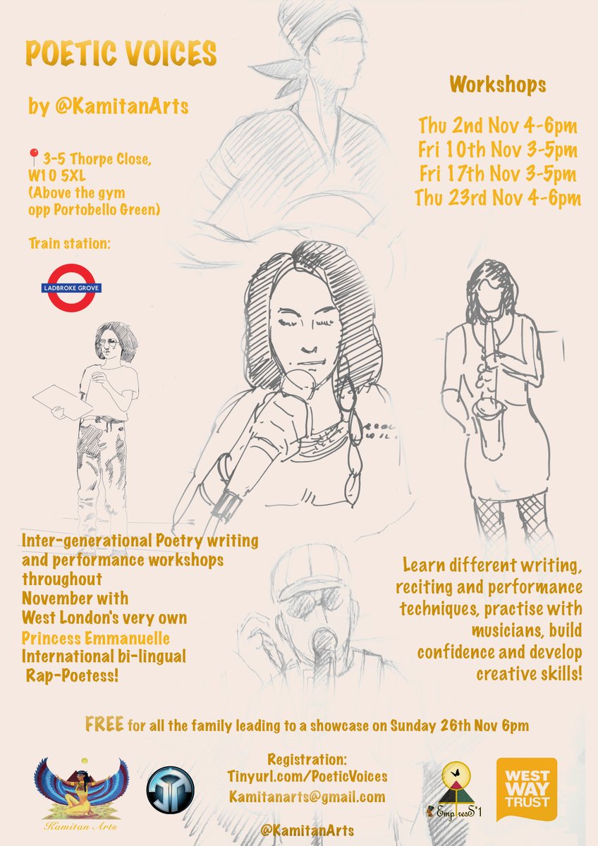 Kamitan Arts (@kamitanarts) on Twitter photo #PoeticVoices by #KamitanArts 🎵✒️💫🎤Inter-generational Poetry writing & performance workshops throughout Nov with West London's International bi-lingual Rap-Poetess <a href="/EmpresS1Egypt/">EmpresS *1 Ƹ̵̡Ӝ̵̨̄Ʒ</a> Live musicians: <a href="/RCMLondon/">Royal College of Music</a> Live Art: <a href="/juniortomlin/">junior tomlin</a> <a href="/WestwayTrust/">Westway Trust</a>
Register: tinyurl.com/PoeticVoices #PoeticVoices by #KamitanArts 🎵✒️💫🎤Inter-generational Poetry writing & performance workshops throughout Nov with West London's International bi-lingual Rap-Poetess <a href="/EmpresS1Egypt/">EmpresS *1 Ƹ̵̡Ӝ̵̨̄Ʒ</a> Live musicians: <a href="/RCMLondon/">Royal College of Music</a> Live Art: <a href="/juniortomlin/">junior tomlin</a> <a href="/WestwayTrust/">Westway Trust</a>
Register: tinyurl.com/PoeticVoices