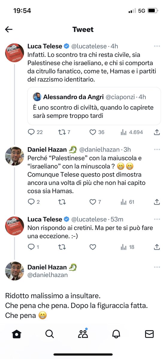 danielhazan's tweet image. Il cognato Mr. 2,5% di share dopo le figuracce fatte oggi insulta pure invece di spiegare e di interloquire. Ma non ha basi per farlo. È qui solo per umiliarsi a ripetizione #telese