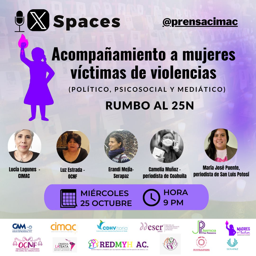 Recuerda que hoy tenemos una cita en #SpaceX 👇 para conversar junto con Lucía Lagunes, Luz Estrada, Erandi Mejía, <a href="/Camemual/">Camelia Muñoz</a> y <a href="/MariaJose_PZ/">María José Puente</a> sobre el ✊🏽 📰 Acompañamiento a mujeres víctimas de violencias.

🗓 25 de octubre
🕒 9 p
🔔📲 x.com/i/spaces/1vOxw… 
#MadresQueLuchan