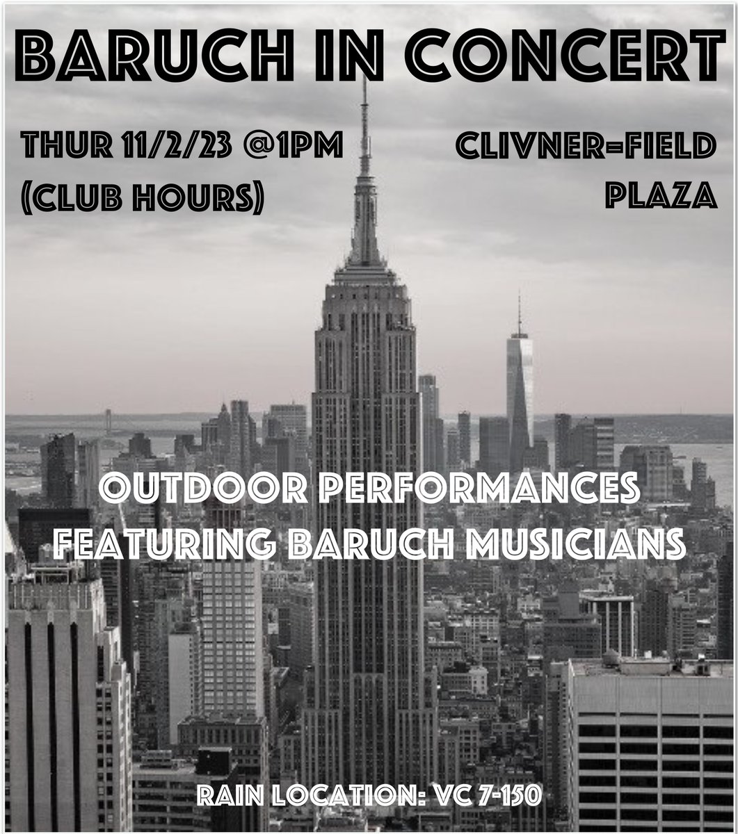 Let's go!

Next Thursday, 11/2 on the plaza during club hours @baruch_college. Check out the incredible musical talent that dwells among us. Cheer on Baruch students as they perform in a number of musical styles and genres.