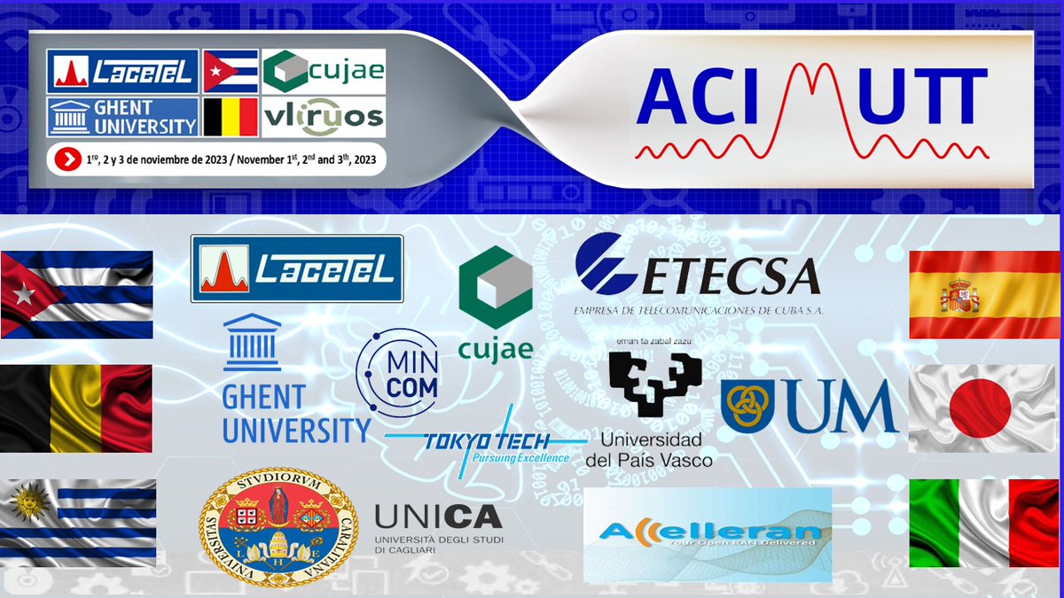 📢Del 1 al 3 de noviembre de 2023 tendrá lugar la 8va. Edición de #ACIMUTT23👉24 Presentaciones programadas➡️3 Conferencias Magistrales➡️21 Ponencias. ¡No se lo pierda! @MINCOMCuba @universidad_uci @UdeLaHabana @AlmaCujae @FiabCujae @CujaeInf @elecujae @modesto_gc @MontejoValdes