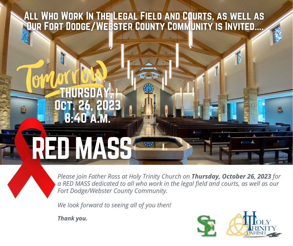 We will see you tomorrow at 8:40 a.m. for Red Mass!