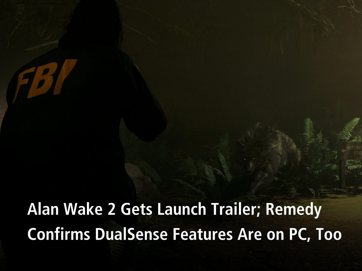 New Alan Wake 2 trailer revealed along with October release date