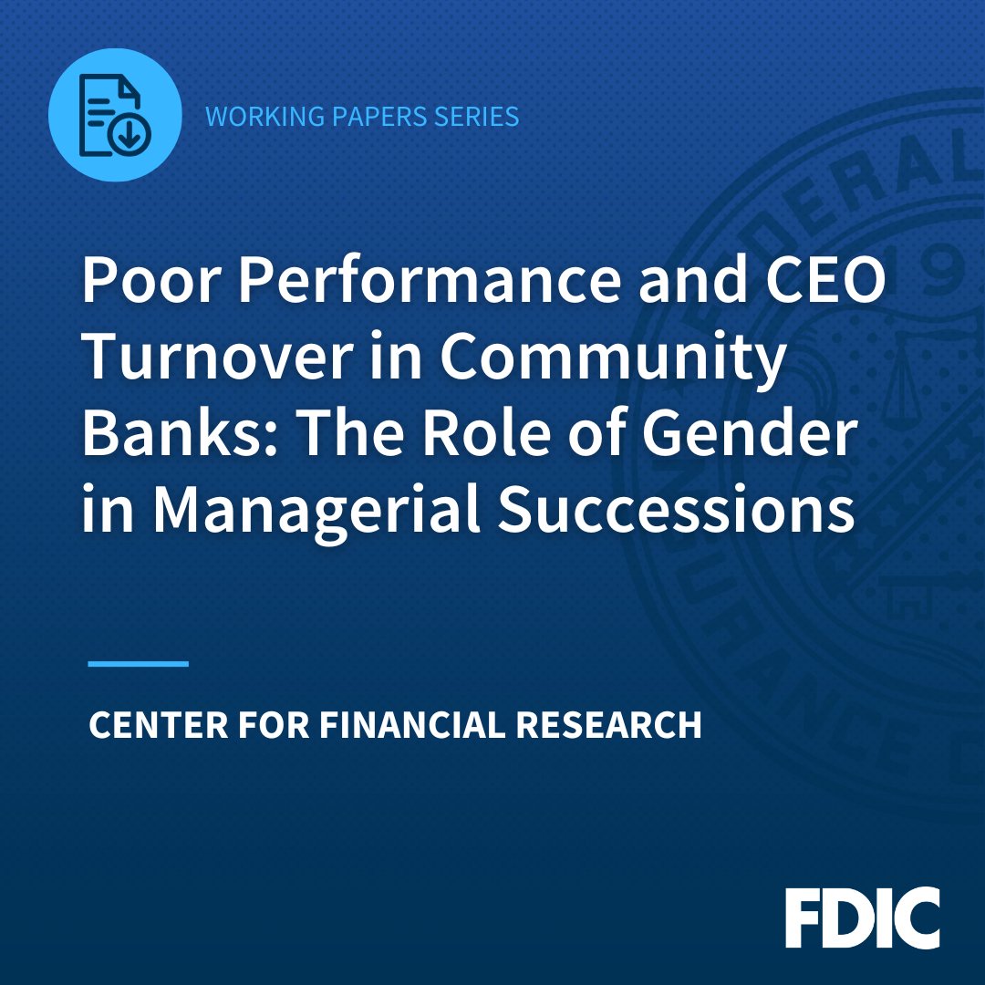 FDICgov's tweet photo. NEW Working Paper from #FDICResearch examines the link between community bank performance and CEO turnover. The paper also considers the impact of CEO gender on succession and post succession actions and outcomes. ⤵️

https://t.co/QwFOZsIxht https://t.co/LZ7Coog57D