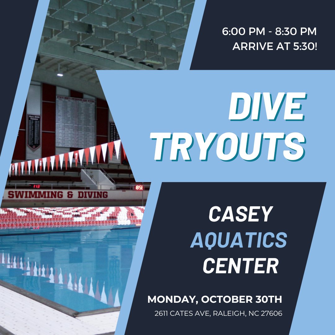 Dive tryouts will take place on October 30th at NC State's Casey Aquatic Center! Arrival is at 5:30, and the tryouts run from 6 pm to 8:30 pm. Best of luck to everyone who is trying out this year!!
