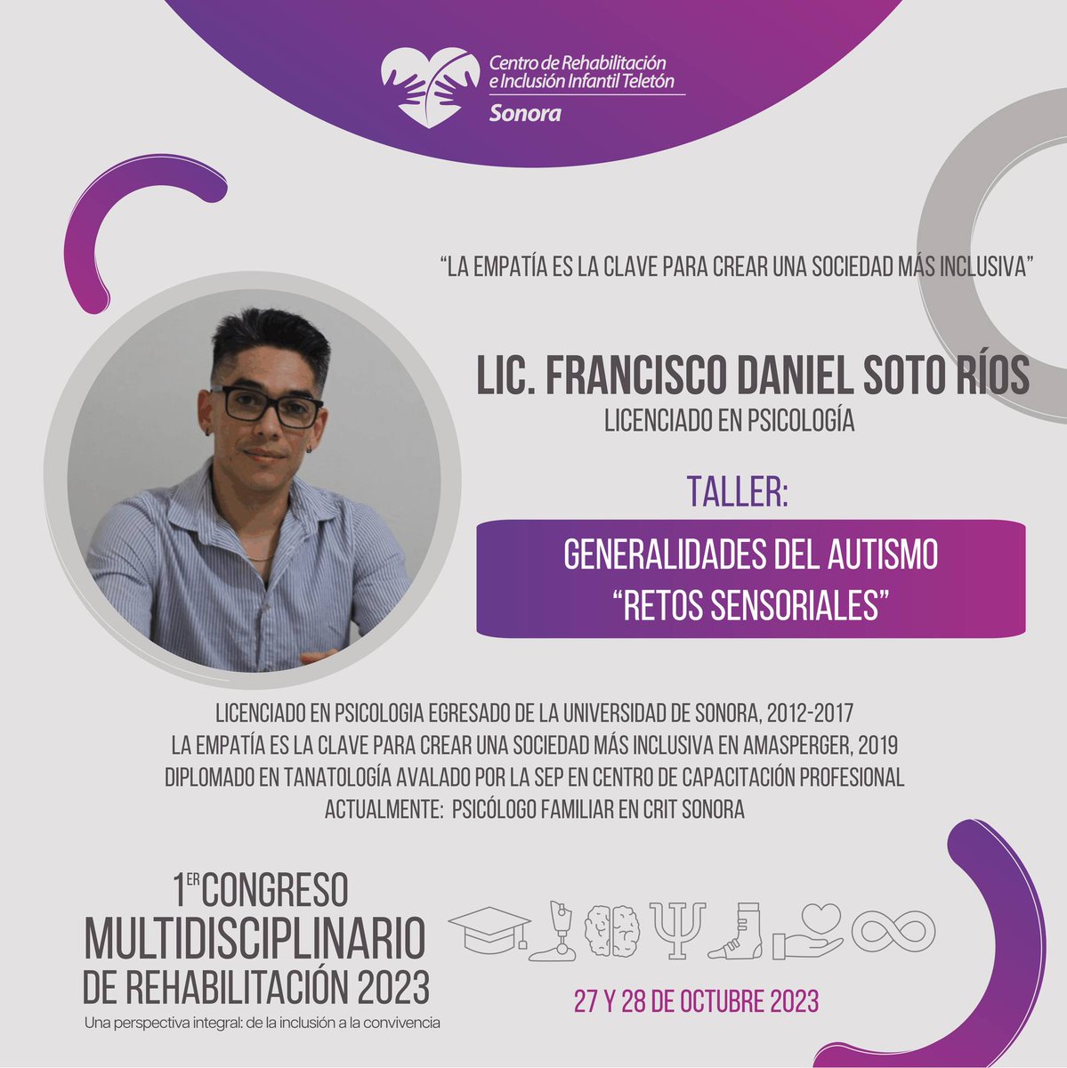 CRITSonora's tweet image. Ellos son la Lic. Miriam Mondaca Amaya, Lic. Francisco Daniel Soto Ríos y el Lic. Francisco Darío Aceves Escalante, quienes ofrecerán el taller Generalidades del Autismo ”Retos sensoriales””. 💜💛

Primer Congreso Multidisciplinario de Rehabilitación

¡Te esperamos!