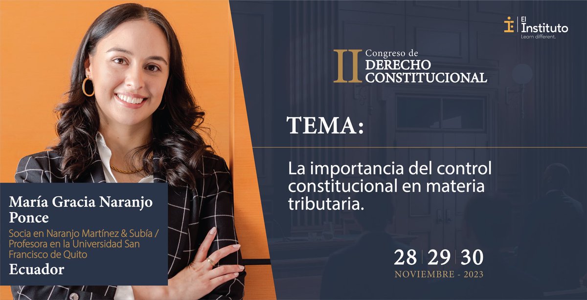 “La importancia del control constitucional en materia tributaria”. Expondrá María Gracia Naranjo Ponce ( @MariaGraciaN ), Socia en Naranjo Martínez &amp; Subía / Profesora en la Universidad San Francisco de Quito, en el II Congreso de Derecho Constitucional.

📚 Regístrate en