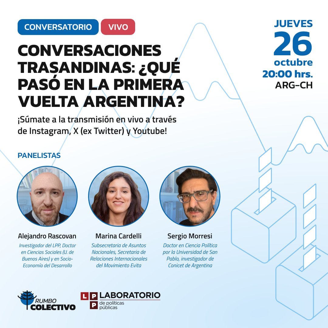 lppargentina's tweet photo. Jueves 26/10, 20:00 horas.
Primer actividad de #ConversacionesTrasandinas que organizamos con @RumboColectivo.
Analizaremos los resultados de la primera vuelta presidencial argentina con @alejandrorascovan, @MarinaCardelli y @sdmorresi.

🔴📺 En vivo en YouTube, Instagram y X. https://t.co/wnJdV5mHPv