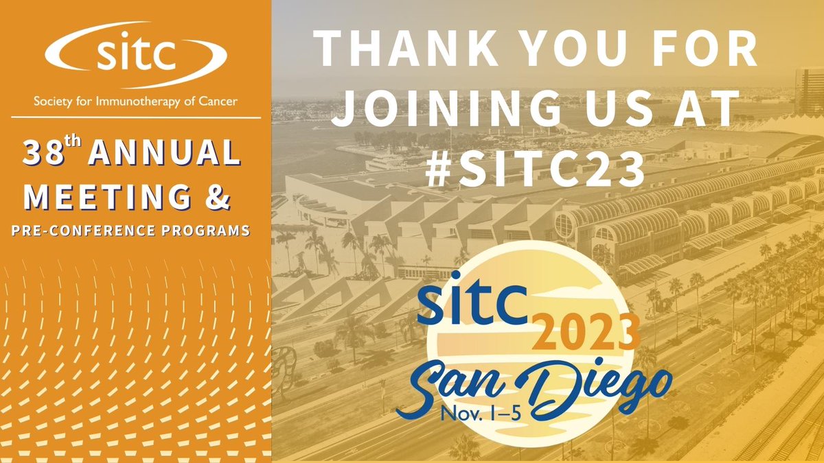 sitcancer's tweet photo. On behalf of @sitcancer, we'd like to thank all our #SITC23 sponsors, presenters, exhibitors, organizers, and attendees for making this year's Annual Meeting a great success! Please share your favorite #SITC23 moments! https://t.co/l9cTcAWrVF
