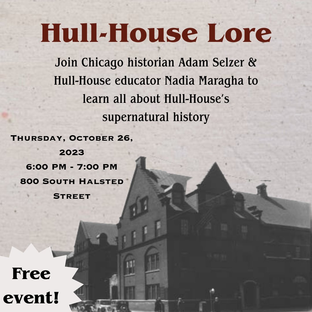 Join us tomorrow to learn about all things supernatural at Hull-House! The event is FREE and open to the public!