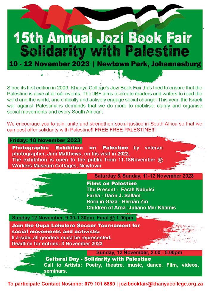 Jozibookfair's tweet photo. Jozi Book Fair in Solidarity with Palestine 

10-12 November 2023, Newtown Park https://t.co/tagzEeQP1F