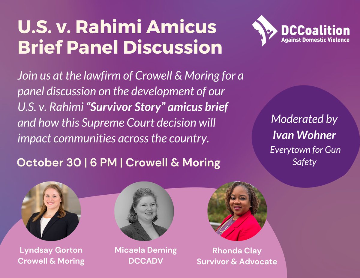 DCCADV's tweet photo. Join us on October 30 for a briefing at the law firm of @Crowell_Moring to discuss the Survivor Story amicus brief we filed in U.S. v. Rahimi. We will discuss how the brief was developed and the impact this Supreme Court decision could have on survivors and their loved ones. https://t.co/ViUBjtLIRc