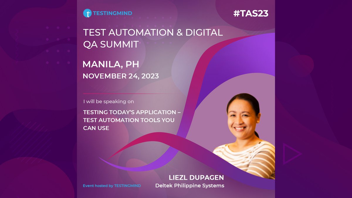 🔥 Mark your calendars for the Test Automation & Digital QA Summit in Manila on November 24, 2023. We're thrilled to introduce our speaker, Liezl Dupagen from Deltek Philippine Systems!

Secure your spot now: testingmind.com/event/tas2023/… 

#TestAutomation #ManilaSummit #TestingTools