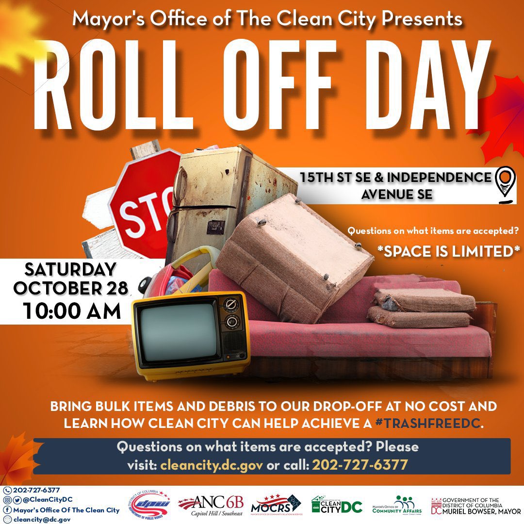 @MayorBowser hopes you will save the date, Next Saturday! Please bring your bulk trash items to @CleanCityDC's Roll Off Day.

Play your role in creating a #TrashFreeDC. 🛋 🗑

🗓 Saturday, October 28
📍15th St. SE & Pennsylvania Ave. SE
⏰ 10AM