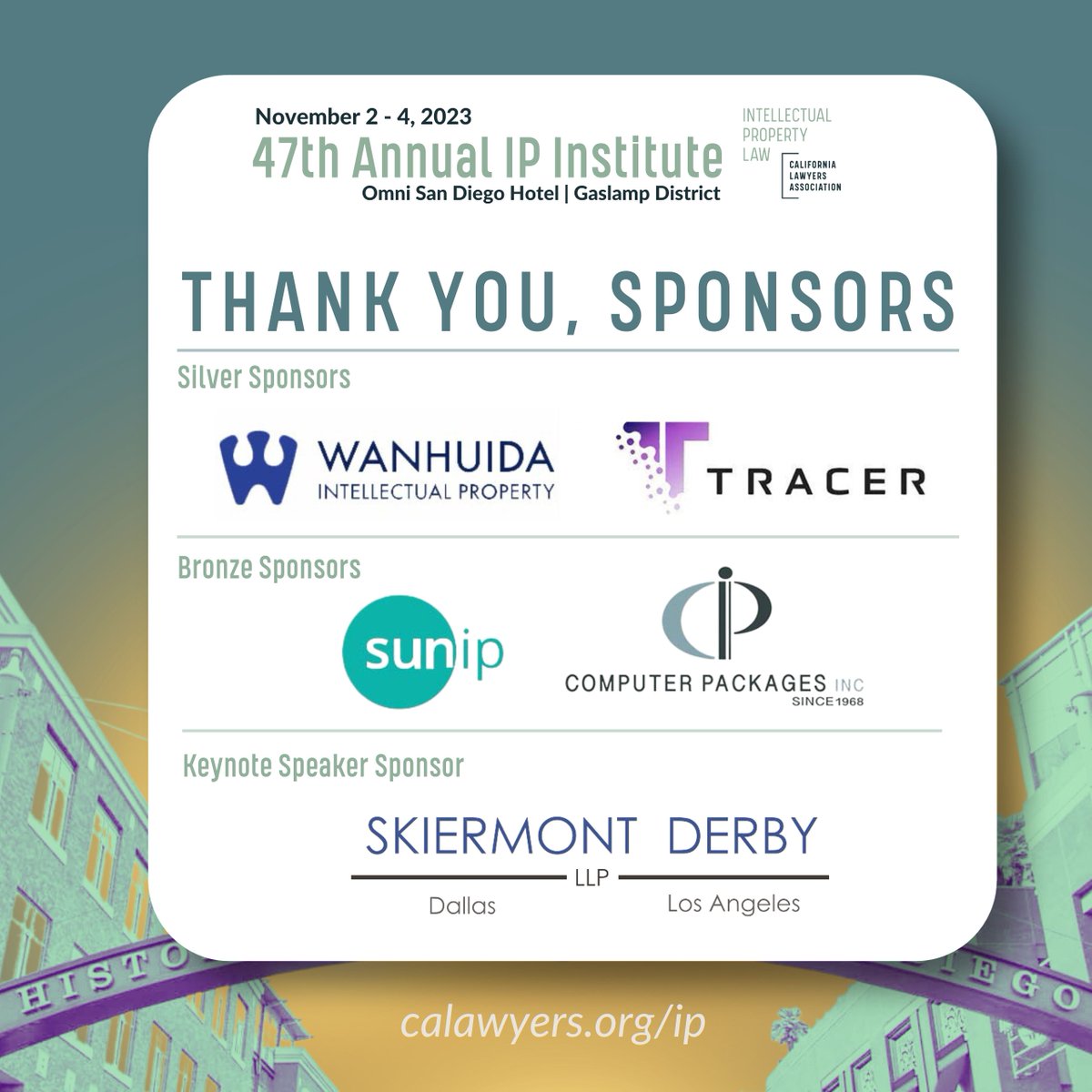 Join us #NEXTWEEK as we kick off our most anticipated event of the year, the 47th IP Institute, in the heart of San Diego! 🤝🤩 #GaslampDistrict

On behalf of everyone from @CLA_IP , we'd like to share our #gratitude for these generous #Sponsors. ⚖️👏 #ThankYou #TogetherWeLaw

🥈