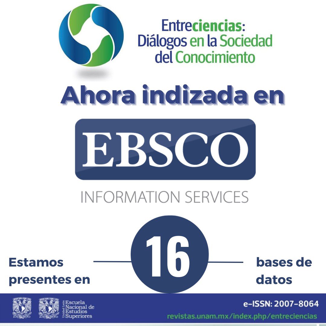 🥳Nos complace informar que ahora #EntrecienciasDiálogosEnlaSociedaddelConocimiento forma parte de @EBSCO Information Service 🥳

Con esto ya nos encontramos en 16 #basesdedatos

Somos la #revistacientífica de la @ENESUNAMLEON de la @UNAM_MX