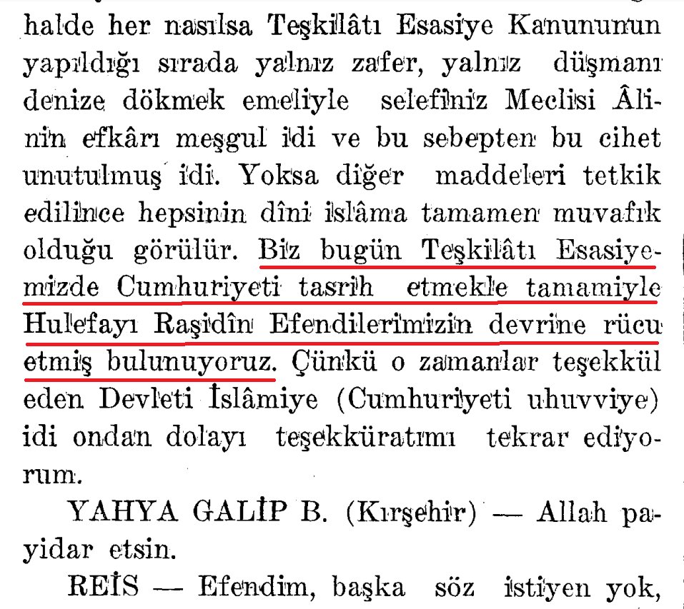 "Biz bugün Teşkilâtı Esasiyemizde Cumhuriyeti tasrih etmekle tamamiyle Hulefâyı Raşidîn Efendilerimizin devrine rücû etmiş bulunuyoruz."

Mustafa Saffet Yetkin
Urfa Milletvekili
(29 Ekim 1923'te TBMM'de yaptığı konuşmadan)
www5.tbmm.gov.tr/tutanaklar/TUT…