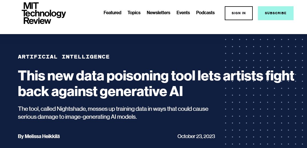Nightshade is a new tool for visual artists that alters pixels in a way that isn’t noticeable to the human eye. The goal is to mess up Generative AI outputs that have trained on datasets that include these altered images. Begun, the AI wars have. trib.al/Bcu7Q3H