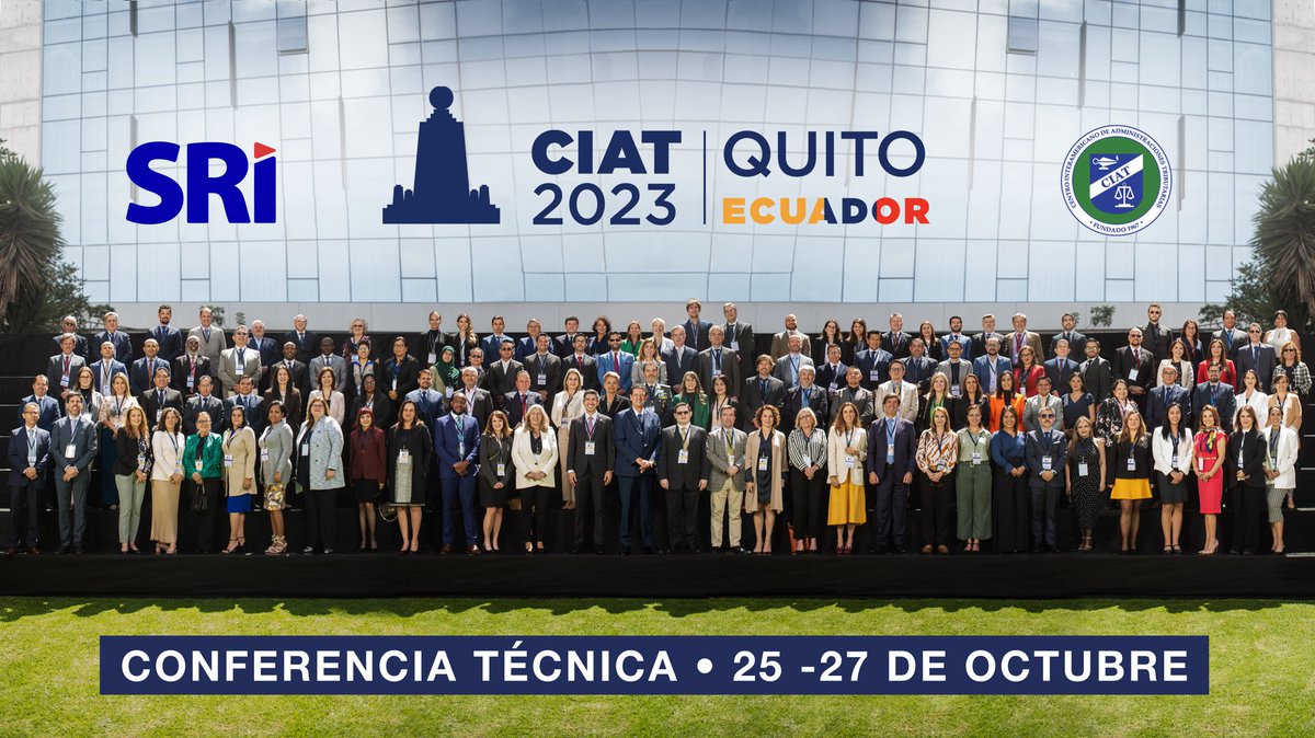 SRIoficialEc's tweet photo. #𝑪𝙞𝙖𝙩𝐄𝙘𝙪𝟐𝟎𝟐𝟑🇪🇨  

Nuestro Director General @fcobrionesr, junto a los máximos representantes del @CIATorg, inauguró hoy desde Quito la Conferencia Técnica del #CIAT.  

💪Nos unimos para fortalecer la administración tributaria en la región y el mundo.🌎 https://t.co/kB7YUCEd8H
