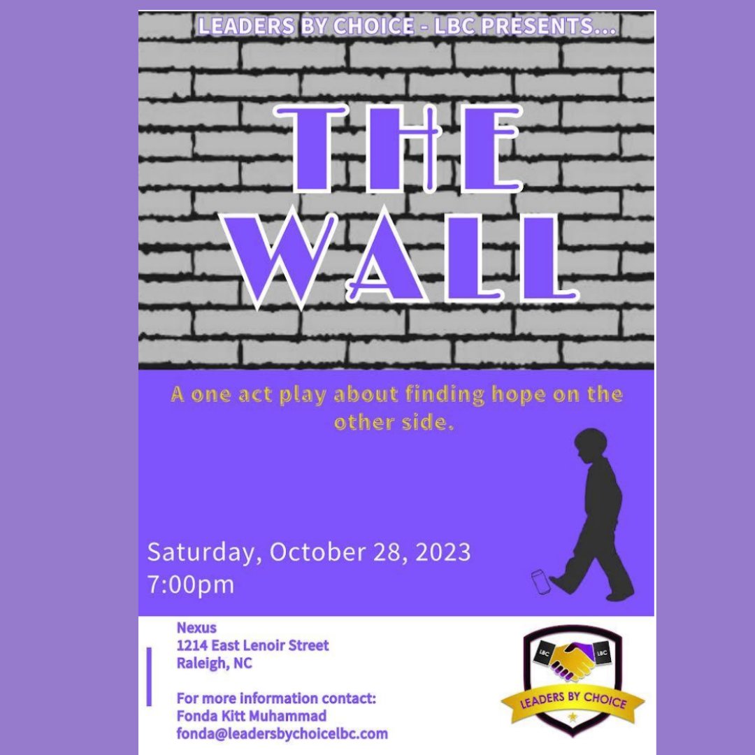 #Grantee Spotlight on a #SpotlightGrantee Leaders by Choice's production of The Wall is this Friday 10/28 at 7pm at Nexus, 1214 East Lenoir Street, Raleigh. Tickets are free, but registration is recommended: ow.ly/ETbc50Q0P1P