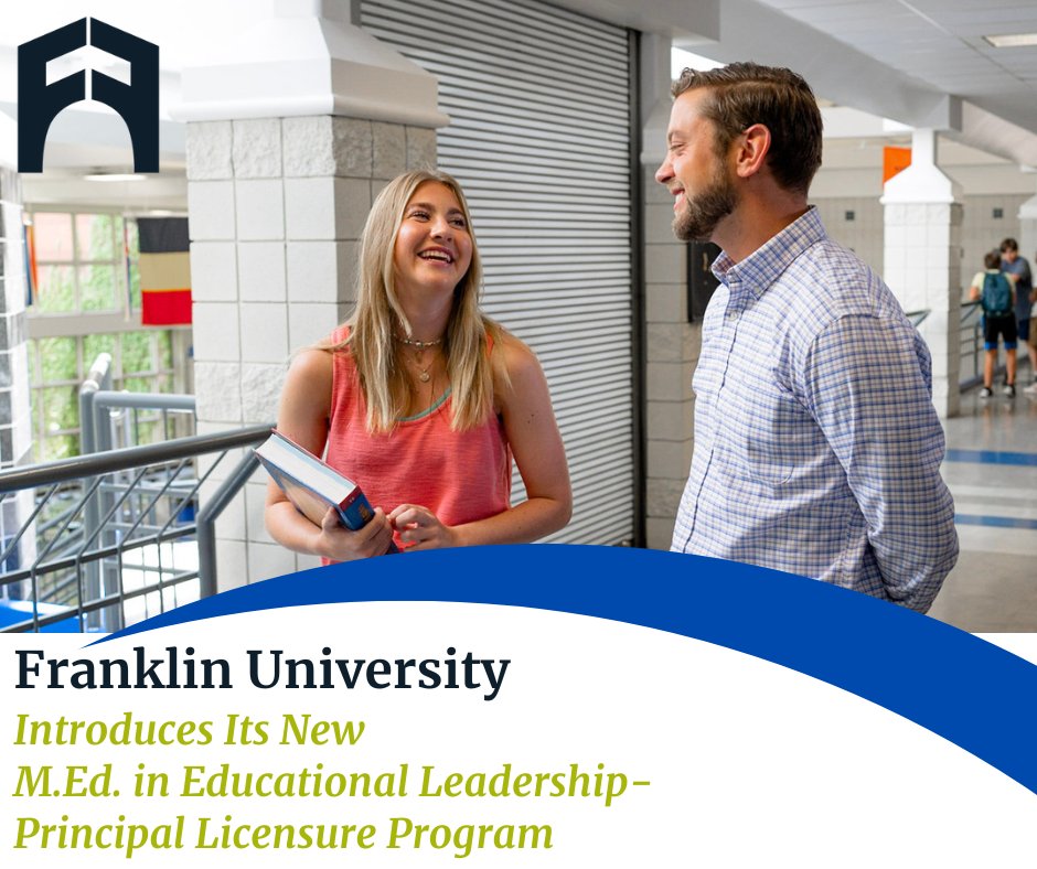 FranklinU's tweet photo. Franklin University announces its new M.Ed. in Educational Leadership-Principal Licensure program-providing an understanding of educational leadership theories, organizational mgmt &amp; strategies for creating a positive &amp; inclusive school culture. Learn more https://t.co/AosezoHc9f https://t.co/NpodyWdTWZ