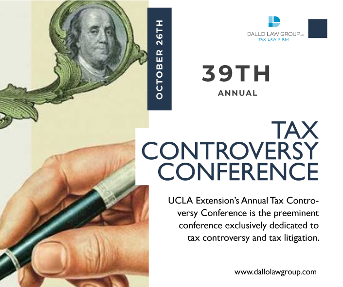 Exciting News from Dallo Law Group🌟
Our Principal Attorney, Michael Dallo, will be speaking at the 39th annual UCLA Extension Tax Controversy Conference on October 26th. 📢

#TaxConference #DalloLawGroup #UCLAExtension #TaxPros #peaceofmind