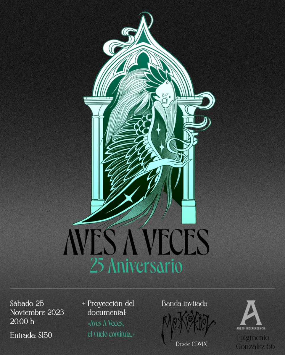 Estamos exactamente a un mes de celebrar nuestros 25 años como Aves a Veces, aparten la fecha pues será una noche memorable.
Tendremos como invitados de lujo a nuestros carnales de <a href="/Mekrokiev/">Mekrokiev</a> 
Además se proyectará el documental 'El Vuelo Continúa' dirigido por Marco Medina.