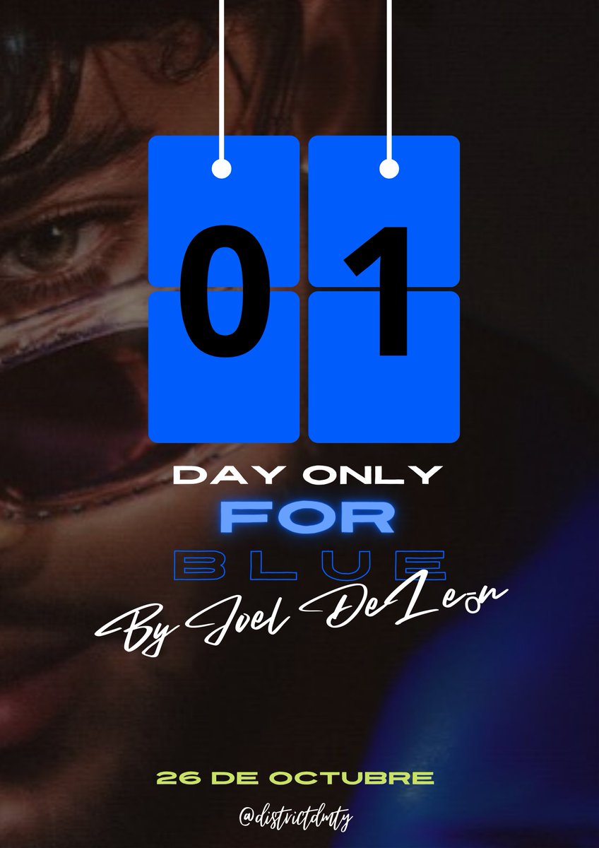 districtdmty's tweet photo. 📌🗓💙|| BLUE COUNTDOWN
- Falta tan solo 1 día para conocer BLUE, la nueva canción de @JOELDELE0N !!
¿Están listxs?🤫🔷️🧊💙🦋💎
JOELS BLUE HEART
#BLUEISCOMING #DELEON https://t.co/HUqAqLFqXD