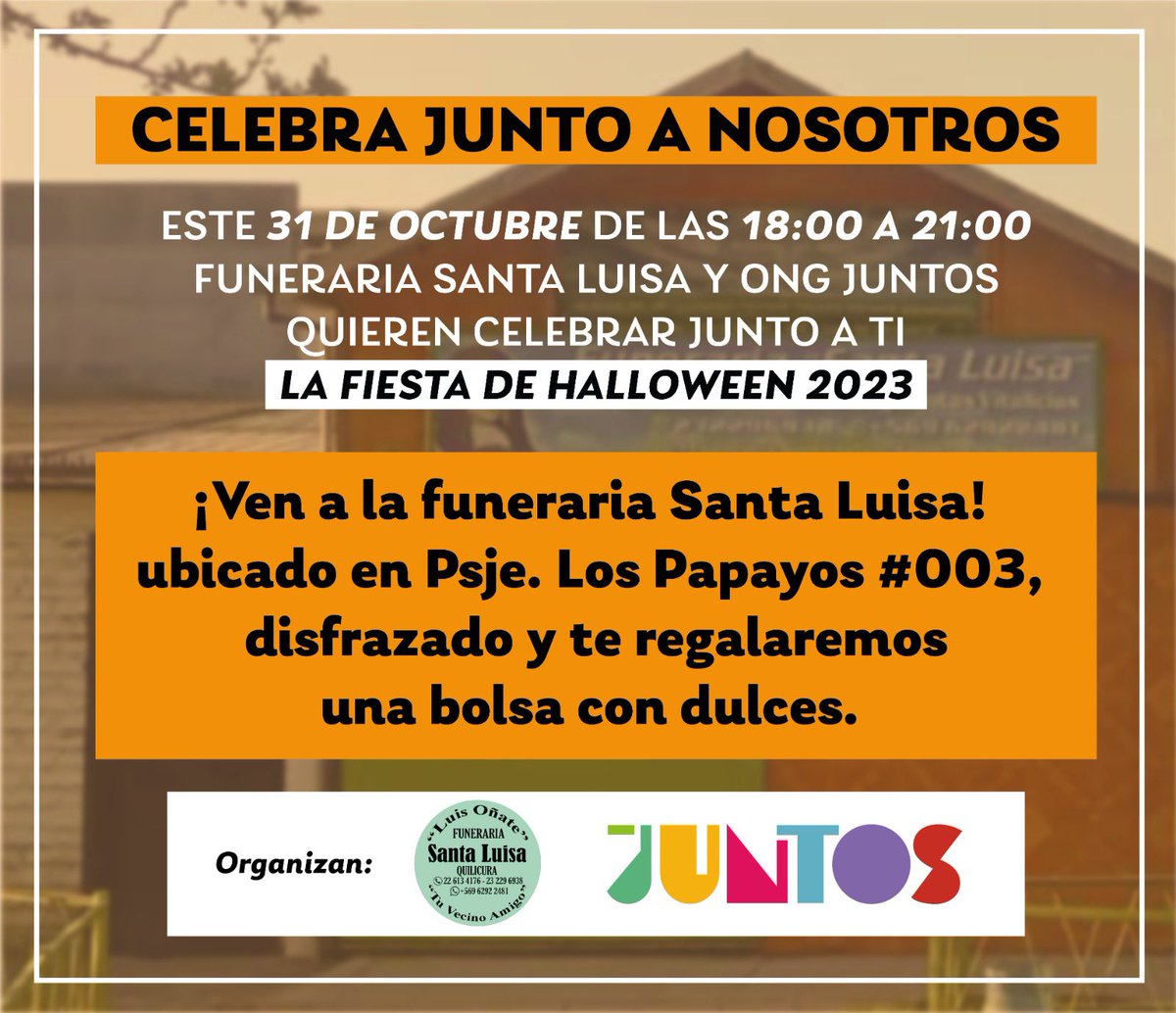 CELEBREMOS JUNTOS 🍭🍬🎃

Este 31 de octubre de las 18:00 a 21:00 horas junto a Luis Oñate regalaremos bolsas de dulce a las niñas y niños que lleguen a la Funeraria Santa Luisa disfrazados 👻💀

#quilicura #halloween #ongjuntos #fiesta