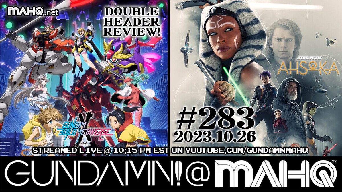 GundamnAtMAHQ's tweet image. #Gundamn283; Next Episode! We're dual wielding reviews with discussion about the recent ONA #GundamBuildMetaverse and the Disney+ Exclusive #StarWars: #Ahsoka! Watch live on Thurs 10/26/2023 @ 10:15 pm EDT! #MAHQ #Gundam #Mecha #Anime #Podcast
Live Stream: youtube.com/live/3eZY5fSRN…