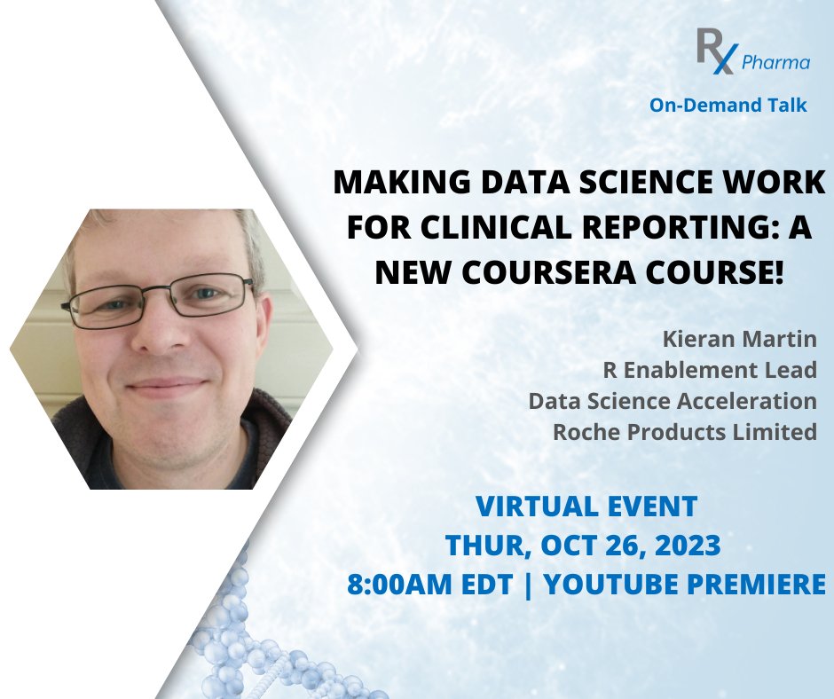 #rinpharma VIRTUAL EVENT! Premieres in 8 hours! October 26 at 8 AM EDT | YouTube Premier! Making Data Science Work for Clinical Reporting: A new Coursera course! by @Kjmartinstats @Roche! youtube.com/watch?v=GfA7JJ… #OpenSource #openscience #datascience #rstats #clinicaltrials