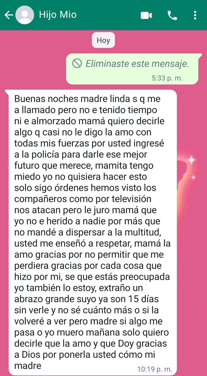Mensaje de un policía a su madre en estos momentos difíciles. No veamos a los policías como nuestros enemigos. Ellos también son víctimas de toda esta situación ocasionada por las malas decisiones de los políticos.